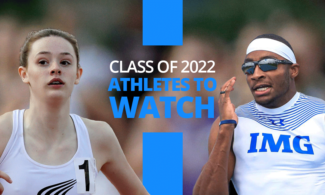 On the radar Class of 2022 U.S. high school athletes to watch