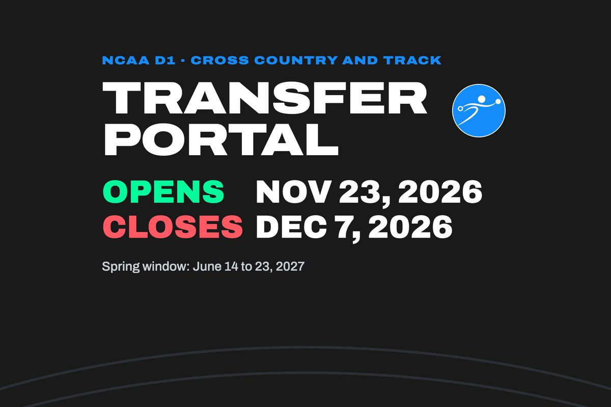 When Does the Transfer Portal Open? 2026-27 Dates for Track and Field and Cross Country