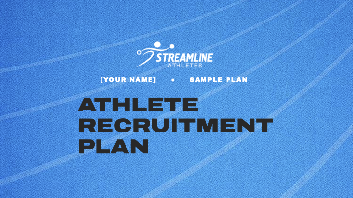 What Is an Athlete Recruitment Plan? (See a Full Sample)