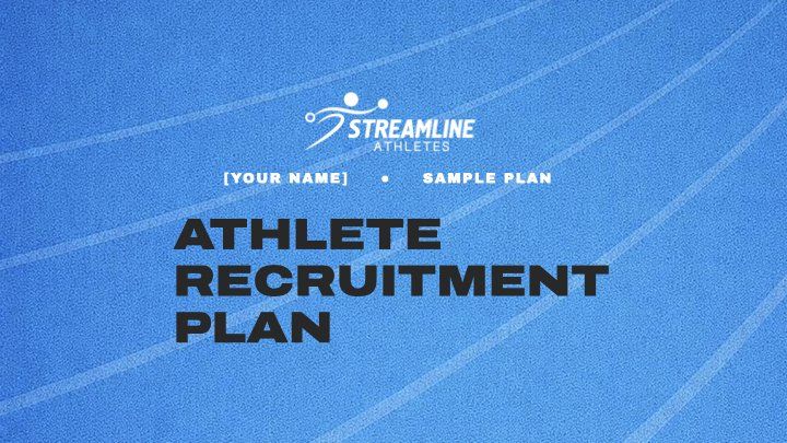 What Is an Athlete Recruitment Plan? (See a Full Sample)